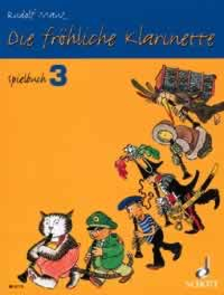 Die fröhliche Klarinette Band 3 - Spielbuch